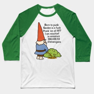 Born to Punk Garden Gnome Baseball T-Shirt
